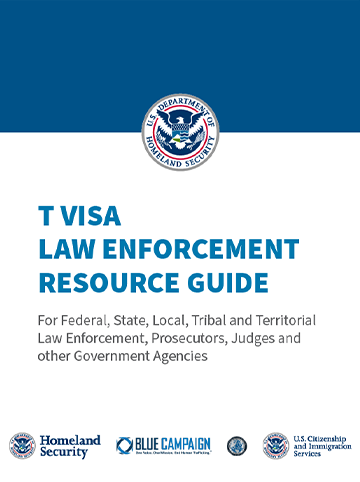 T Visa Law Enforcement Resource Guide