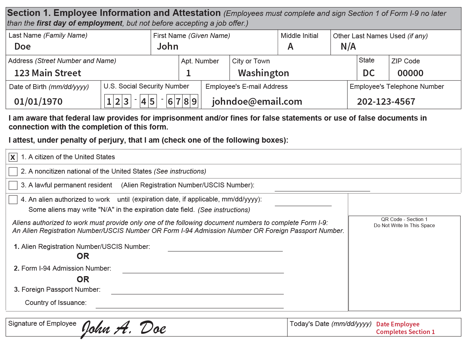 Image of an example Section 1 of Form I-9 completed by a citizen of the United States: The example shows all of the biographical information fields fully completed, and the box next to “A citizen of the United States” checked. The example also shows where the employee must sign, and instructs employees to enter the date they complete Section 1 in the Today’s Date field.
