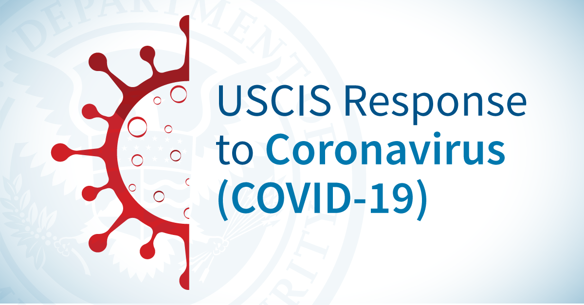 Uscis Response To Covid 19 Uscis